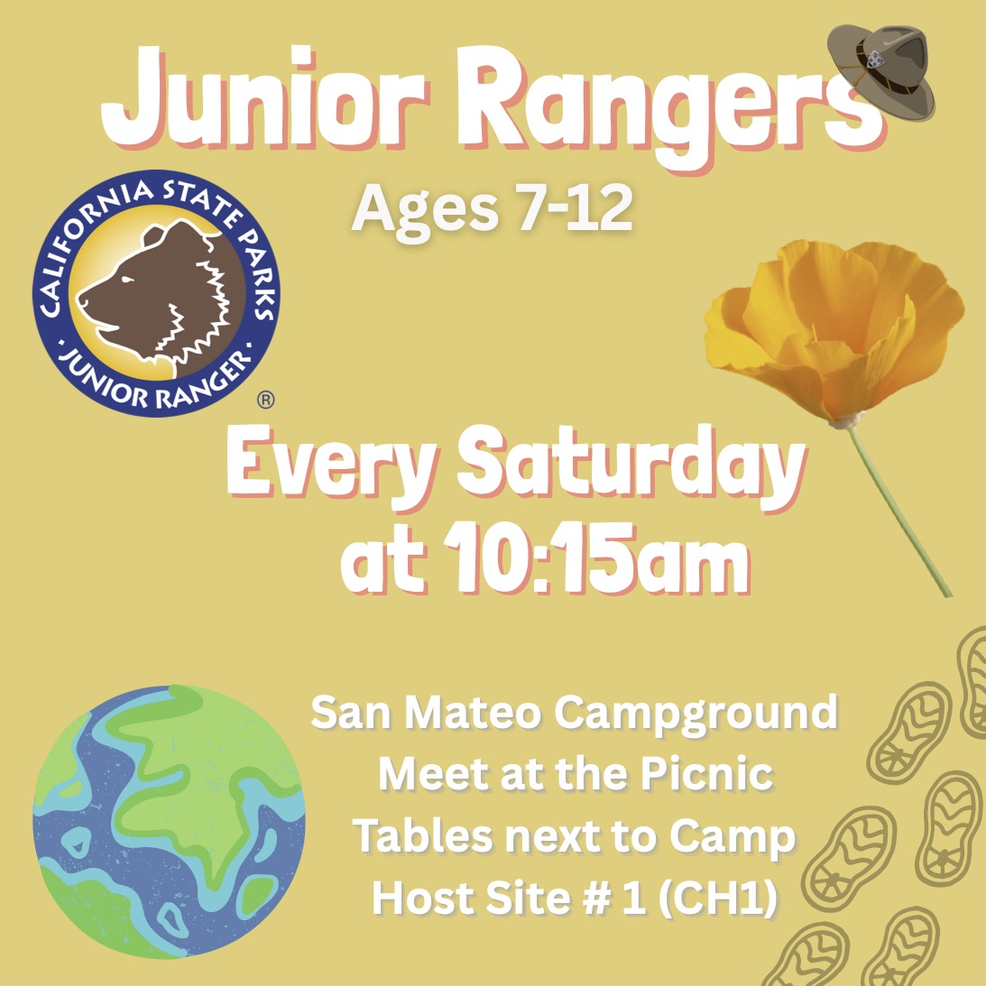 Yellow junior rangers flyer graphic with a golden poppy, footprints, and a planet earth in the background. California State Parks Junior Ranger badge with a bear in the top left. Flyer states 